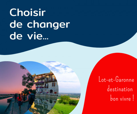 Vivre en Lot-et-Garonne, un choix de vie plus zen !